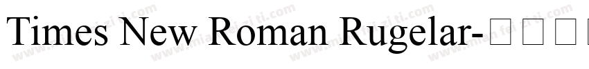 Times New Roman Rugelar字体转换